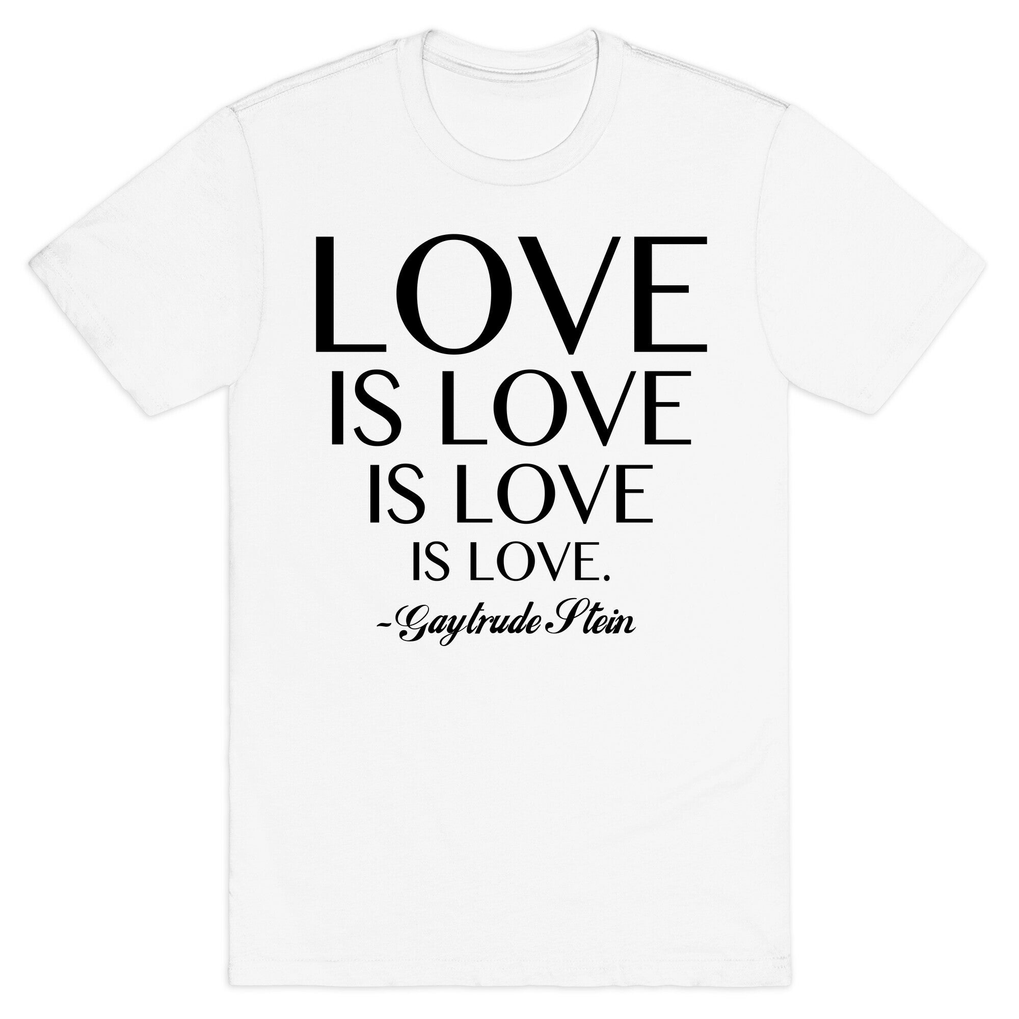 Love is Love T-Shirt